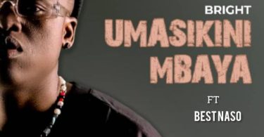 Bright ft Best Naso - Umasikini Mbaya Mp3 Download