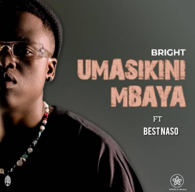 Bright ft Best Naso - Umasikini Mbaya Mp3 Download