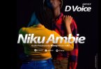 D Voice – Nikwambie Audio Download