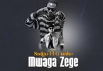 AUDIO: Sadco Ft G Nako - Mwaga Zege Mp3 Download