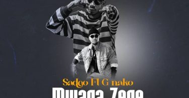 AUDIO: Sadco Ft G Nako - Mwaga Zege Mp3 Download