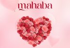 Alikiba - Mahaba Mp3 Audio Download