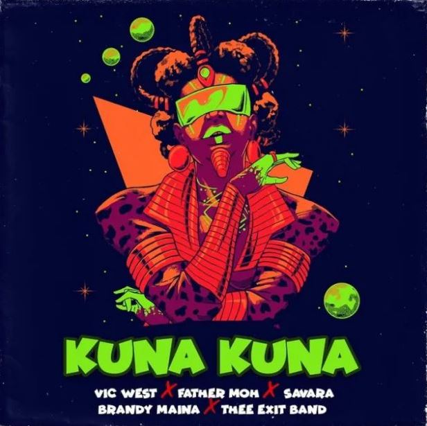 AUDIO Mp3: Vic West Ft Fathermoh X Savara X Brandy Maina X Thee Exit Band - Kuna Kuna Mp3 Download